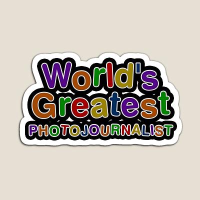 World's Greatest PHOTOJOURNALIST Sticker