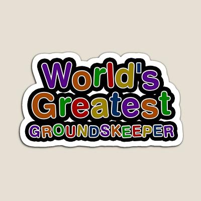 World's Greatest GROUNDSKEEPER Sticker