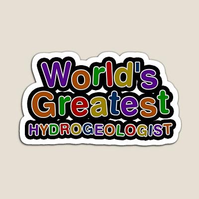World's Greatest HYDROGEOLOGIST Sticker