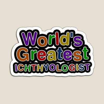 World's Greatest ICHTHYOLOGIST Sticker