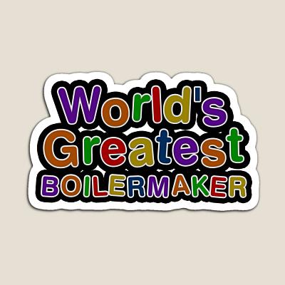 World's Greatest BOILERMAKER Sticker
