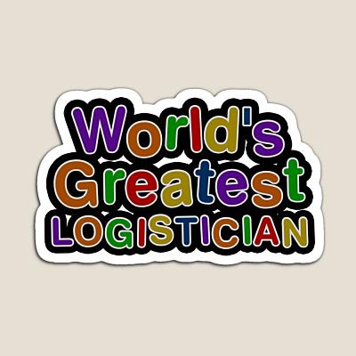 World's Greatest LOGISTICIAN Sticker