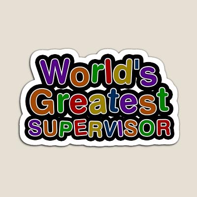 World's Greatest SUPERVISOR Sticker