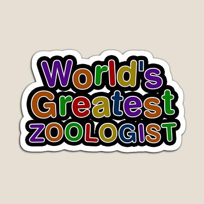 World's Greatest ZOOLOGIST Sticker