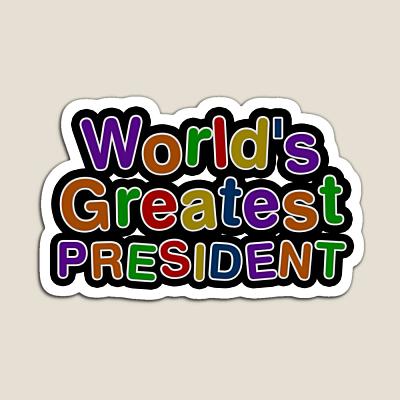 World's Greatest PRESIDENT Sticker
