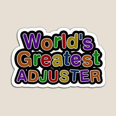 World's Greatest ADJUSTER Sticker