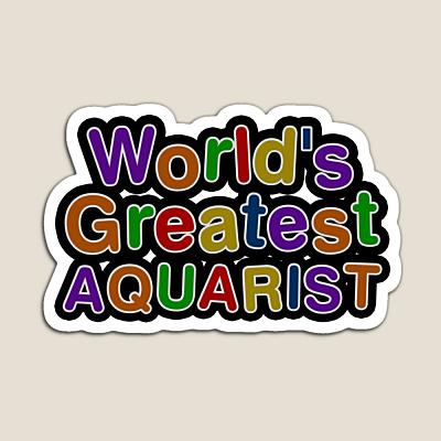 World's Greatest AQUARIST Sticker