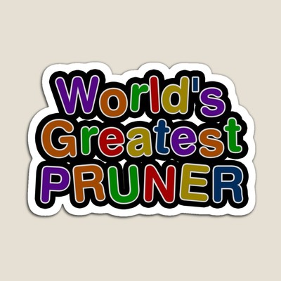 World's Greatest PRUNER Sticker