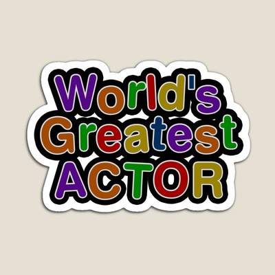 World's Greatest ACTOR Sticker