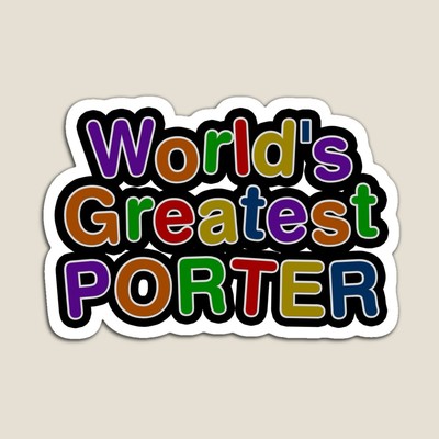 World's Greatest PORTER Sticker