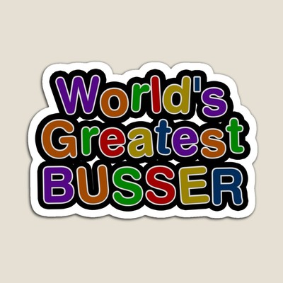 World's Greatest BUSSER Sticker