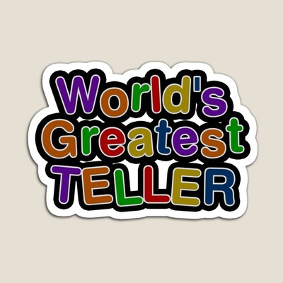 World's Greatest TELLER Sticker