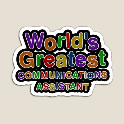 World's Greatest COMMUNICATIONS ASSISTANT Sticker