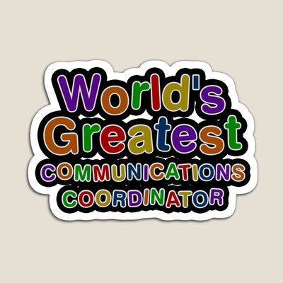 World's Greatest COMMUNICATIONS COORDINATOR Sticker