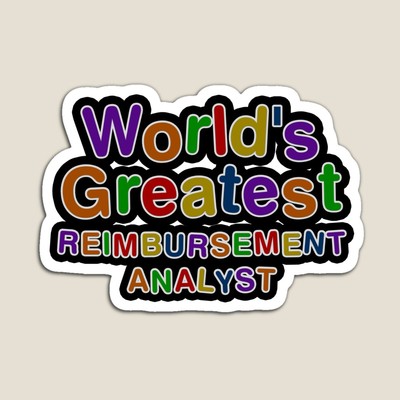 World's Greatest REIMBURSEMENT ANALYST Sticker