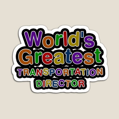 World's Greatest TRANSPORTATION DIRECTOR Sticker