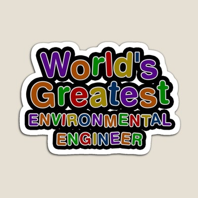 World's Greatest ENVIRONMENTAL ENGINEER Sticker