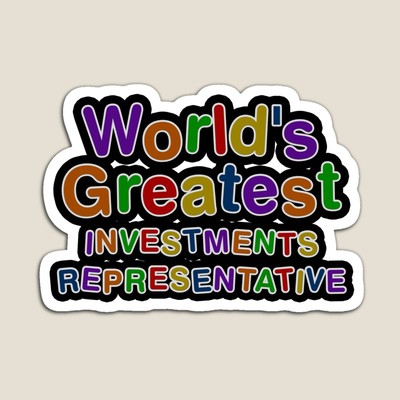 World's Greatest INVESTMENTS REPRESENTATIVE Sticker