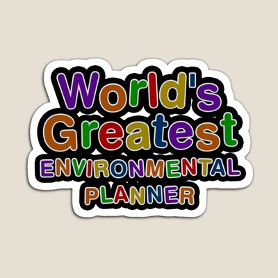 World's Greatest ENVIRONMENTAL PLANNER Sticker