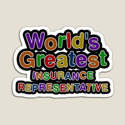 World's Greatest INSURANCE REPRESENTATIVE Sticker