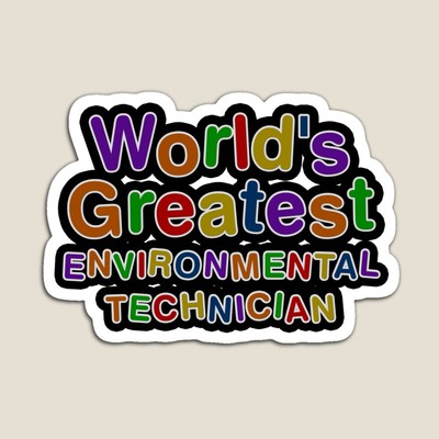 World's Greatest ENVIRONMENTAL TECHNICIAN Sticker