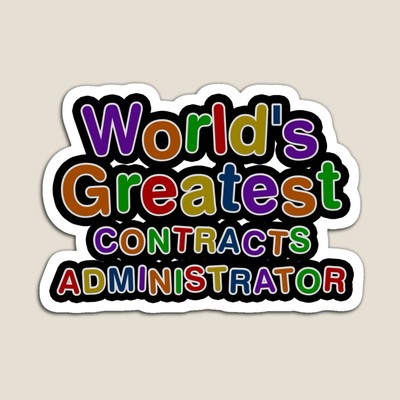 World's Greatest CONTRACTS ADMINISTRATOR Sticker
