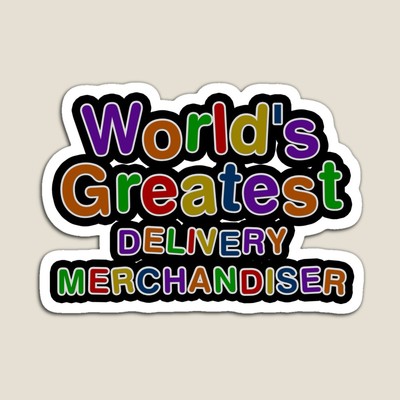 World's Greatest DELIVERY MERCHANDISER Sticker