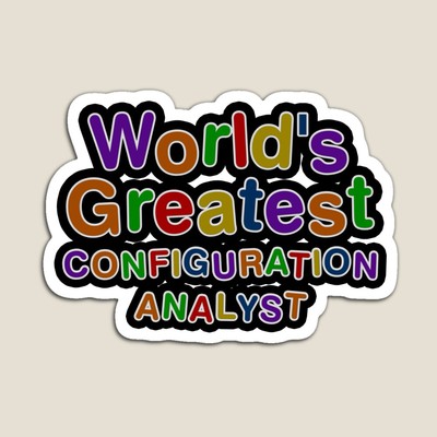 World's Greatest CONFIGURATION ANALYST Sticker