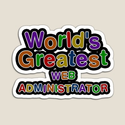 World's Greatest WEB ADMINISTRATOR Sticker