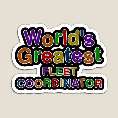 World's Greatest FLEET COORDINATOR Sticker
