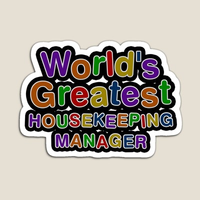 World's Greatest HOUSEKEEPING MANAGER Sticker