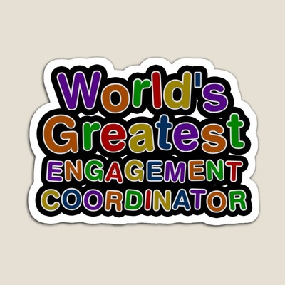 World's Greatest ENGAGEMENT COORDINATOR Sticker