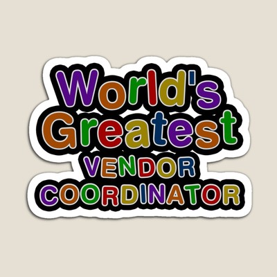 World's Greatest VENDOR COORDINATOR Sticker