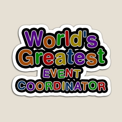 World's Greatest EVENT COORDINATOR Sticker
