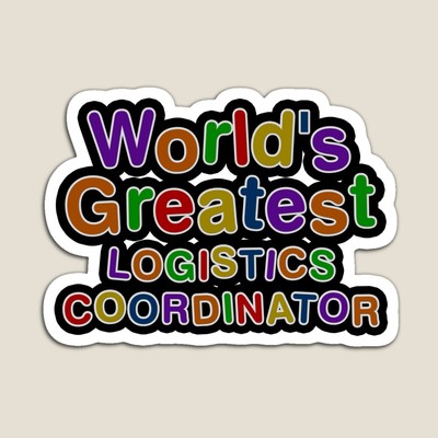 World's Greatest LOGISTICS COORDINATOR Sticker