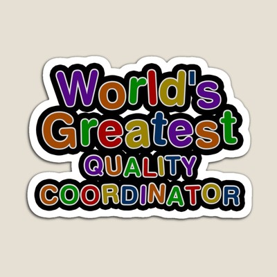 World's Greatest QUALITY COORDINATOR Sticker