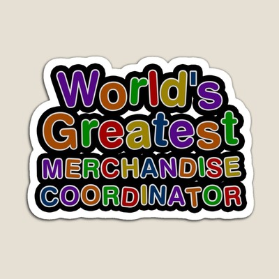 World's Greatest MERCHANDISE COORDINATOR Sticker