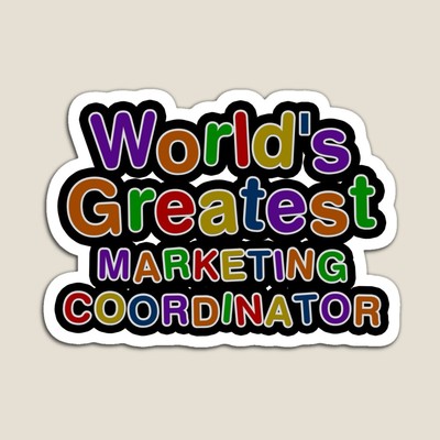 World's Greatest MARKETING COORDINATOR Sticker