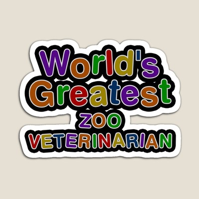 World's Greatest ZOO VETERINARIAN Sticker