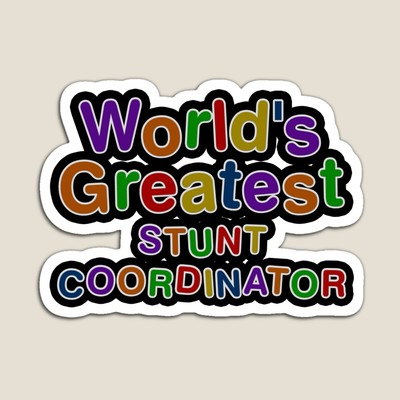 World's Greatest STUNT COORDINATOR Sticker