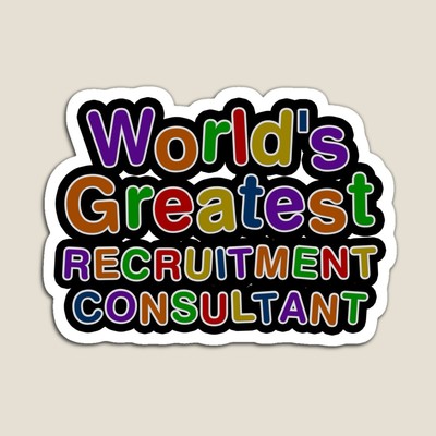 World's Greatest RECRUITMENT CONSULTANT Sticker