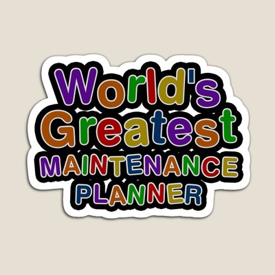 World's Greatest MAINTENANCE PLANNER Sticker