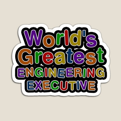 World's Greatest ENGINEERING EXECUTIVE Sticker