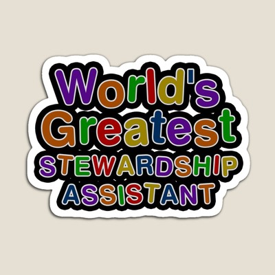 World's Greatest STEWARDSHIP ASSISTANT Sticker