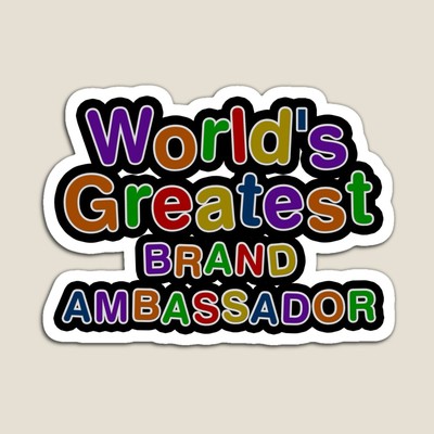 World's Greatest BRAND AMBASSADOR Sticker