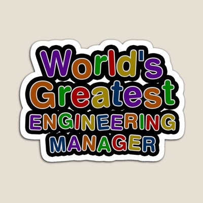 World's Greatest ENGINEERING MANAGER Sticker