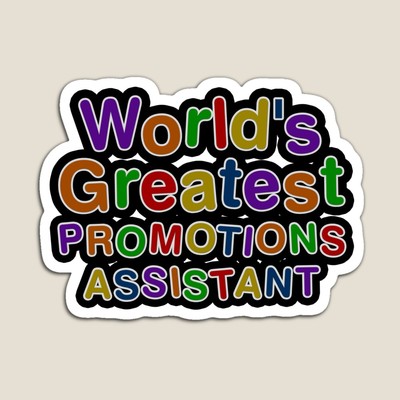 World's Greatest PROMOTIONS ASSISTANT Sticker