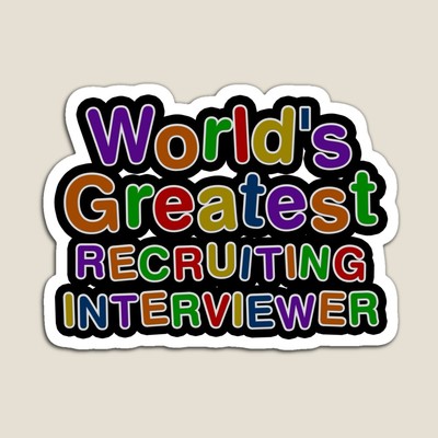 World's Greatest RECRUITING INTERVIEWER Sticker