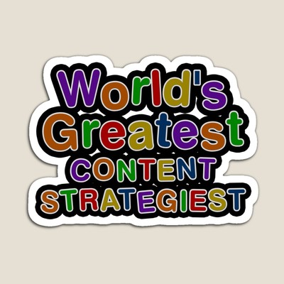 World's Greatest CONTENT STRATEGIEST Sticker
