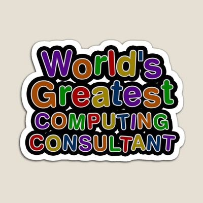 World's Greatest COMPUTING CONSULTANT Sticker